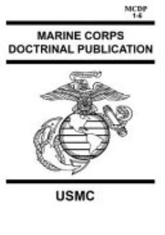 Marine Corps Doctrinal Publication MCDP 1-6