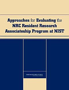 Approaches for Evaluating the NRC Resident Research Associateship Program at NIST