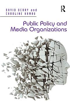 Public Policy and Media Organizations