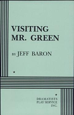 Visiting Mr. Green