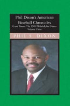 Phil Dixon\'s American Baseball Chronicles