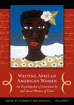 Writing African American Women [2 volumes]