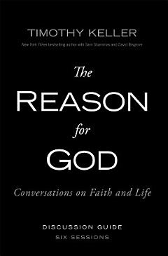 The Reason for God Discussion Guide