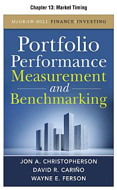 Portfolio Performance Measurement and Benchmarking, Chapter 13 - Market Timing