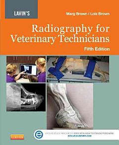 Lavin\'s Radiography for Veterinary Technicians