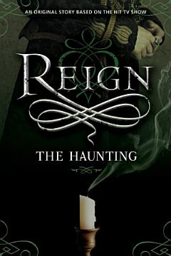 Reign: The Haunting