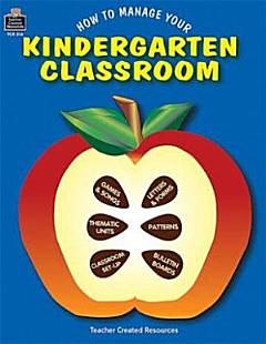 How to Manage Your Kindergarten Classroom