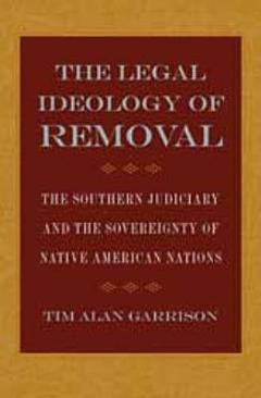 The Legal Ideology of Removal