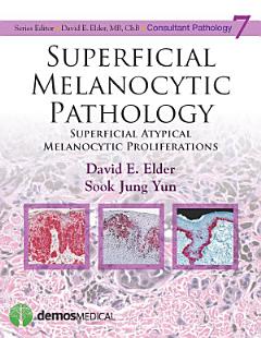 Superficial Melanocytic Pathology