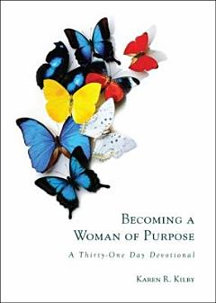 Becoming a Woman of Purpose