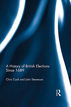 A History of British Elections since 1689