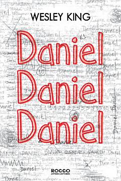 Daniel, Daniel, Daniel