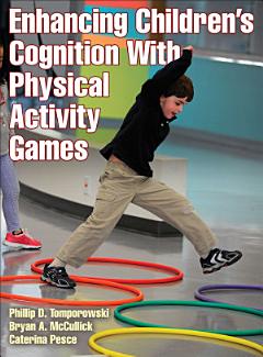 Enhancing Children\'s Cognition With Physical Activity Games