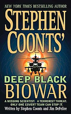 Stephen Coonts\' Deep Black: Biowar