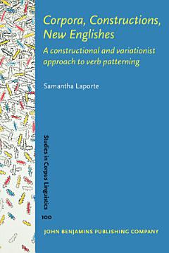 Corpora, Constructions, New Englishes