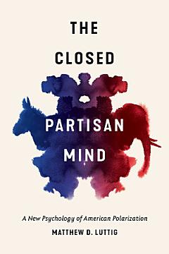 The Closed Partisan Mind