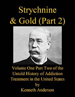 Strychnine & Gold (Part 2)