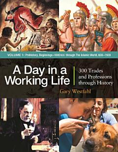 A Day in a Working Life [3 volumes]