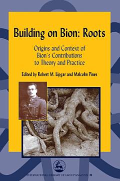 Building on Bion-- Roots