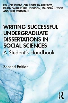 Writing Successful Undergraduate Dissertations in Social Sciences