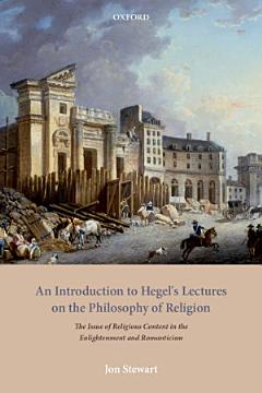 An Introduction to Hegel\'s Lectures on the Philosophy of Religion