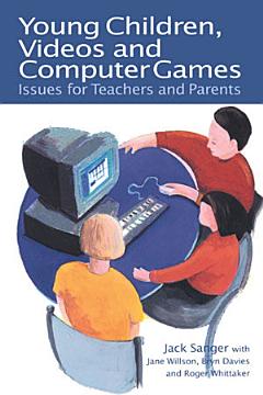 Young Children, Videos and Computer Games