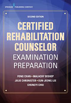 Certified Rehabilitation Counselor Examination Preparation, Second Edition