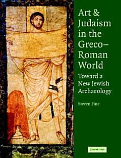 Art and Judaism in the Greco-Roman World