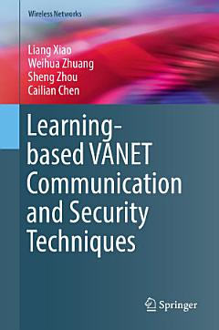 Learning-based VANET Communication and Security Techniques