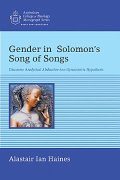 Gender in Solomon\'s Song of Songs