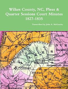 Wilkes County, NC, P&Q Minutes, 1827-1835