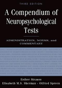 A Compendium of Neuropsychological Tests