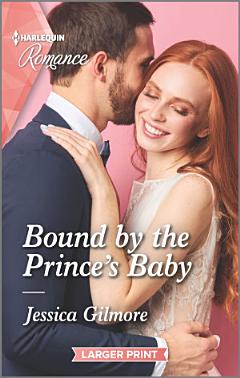 Bound by the Prince\'s Baby