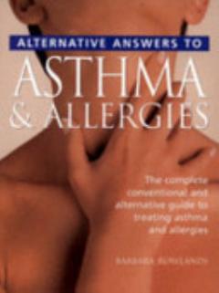 Alternative Answers to Asthma & Allergies