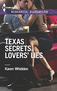 Texas Secrets, Lovers\' Lies