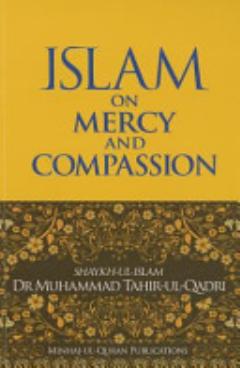 Islam on Mercy and Compassion