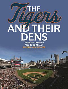 The Tigers and Their Dens