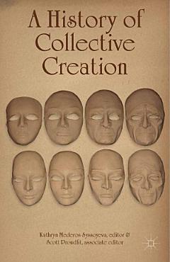 A History of Collective Creation