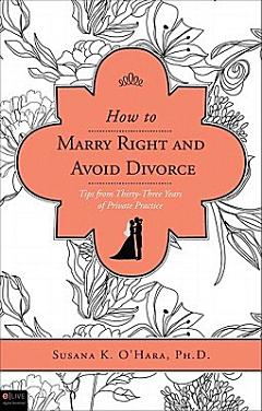 How to Marry Right and Avoid Divorce