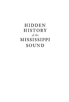 Hidden History of the Mississippi Sound