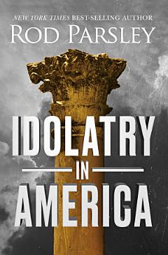 Idolatry in America