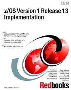 z/OS Version 1 Release 13 Implementation