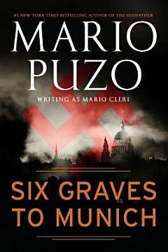 Six Graves to Munich