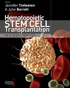 Hematopoietic Stem Cell Transplantation in Clinical Practice