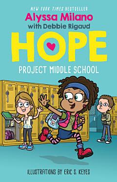 Project Middle School (Alyssa Milano\'s Hope #1)