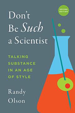 Don\'t Be Such a Scientist, Second Edition