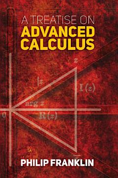 A Treatise on Advanced Calculus