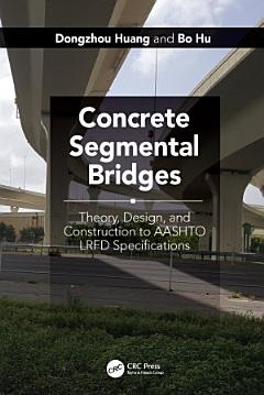 Concrete Segmental Bridges