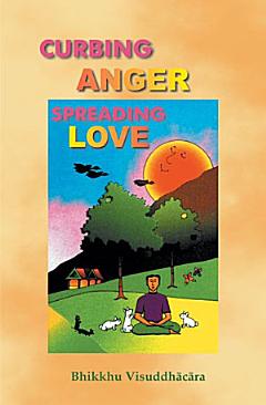 Curbing Anger, Spreading Love