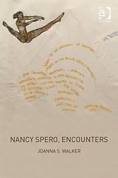 Nancy Spero, Encounters